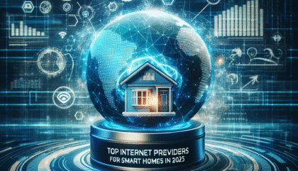 Top Internet Providers for Smart Homes in 2025