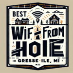 Best Wi-Fi for Work from Home in Grosse Ile, MI