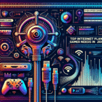 Top Internet Plans Every Gamer Needs in 2025
